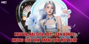 Khuyến mãi siêu hot – Săn bonus không giới hạn, thắng lớn mỗi ngày